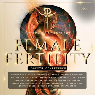 Female Fertility (Oocyte Competence)